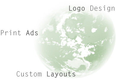 Logo Design, Print Ads, Custom Layouts